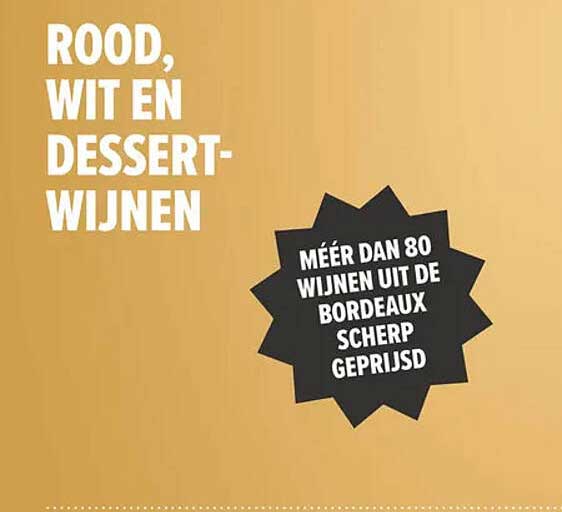 ROOD, WIT EN DESSERTWIJNEN