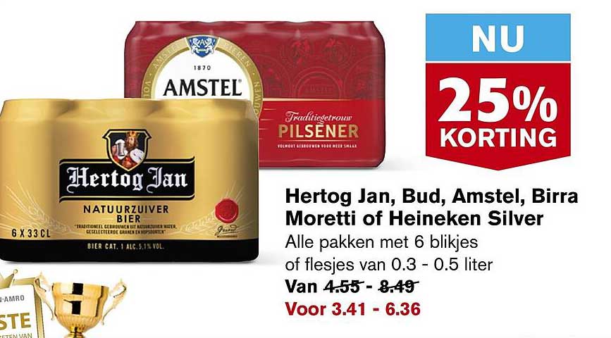 Hertog Jan, Bud, Amstel, Birra Moretti of Heineken Silver