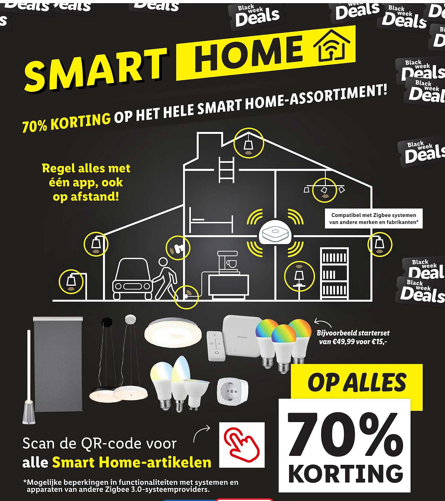 SMART HOME  
70% KORTING OP HET HELE SMART HOME-ASSORTIMENT!