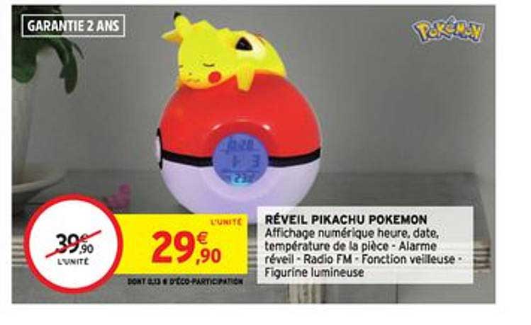 Promo Réveil Pikachu Pokémon chez Intermarché