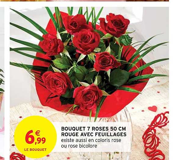 Offre Bouquet 7 Roses 50 Cm Rouge Avec Feuillages chez Intermarche