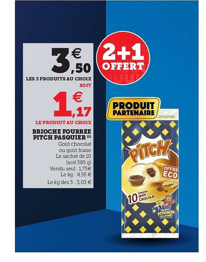 Offre Brioche Fourree Pitch Pasquier Chez U Express