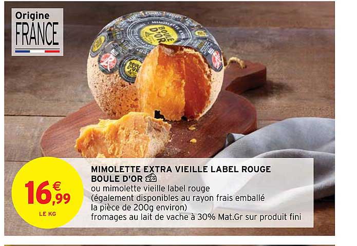 Promo Mimolette Extra Vieille Label Rouge Boule Dor Chez Intermarché Hyper Icataloguefr 