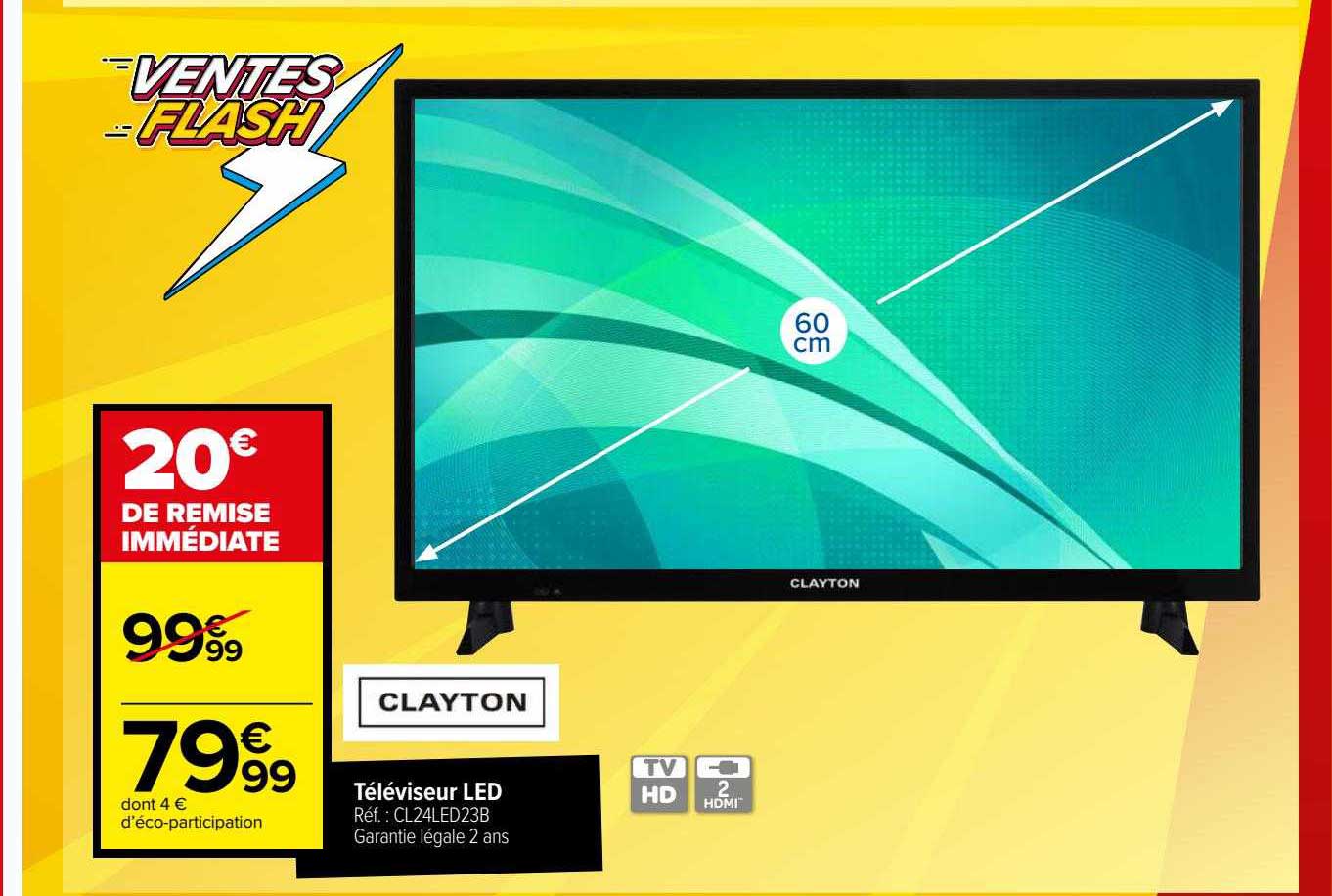 Promo Téléviseur Led 60 Cm Clayton chez Carrefour iCatalogue.fr — free download