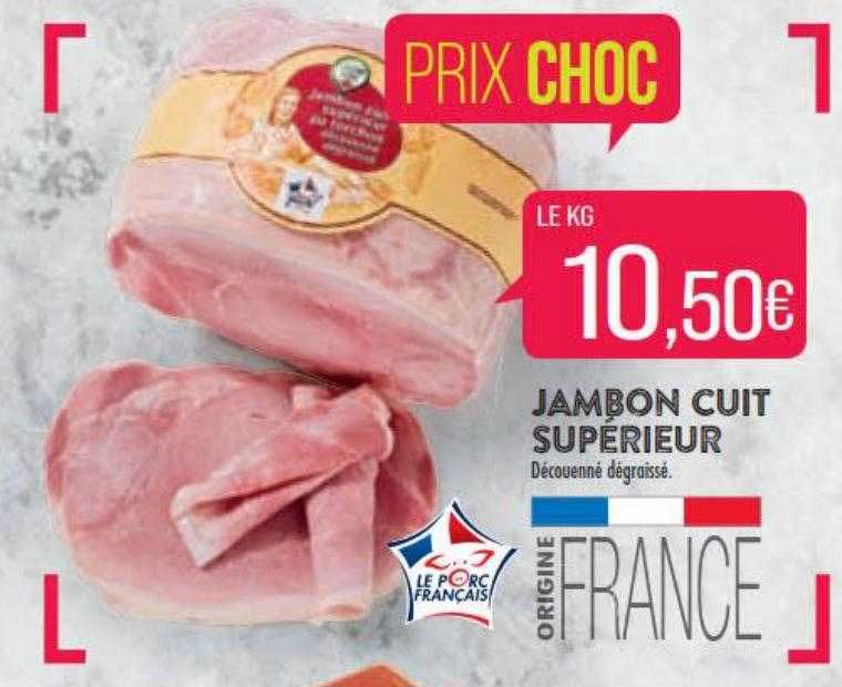 Promo Jambon Cuit Supérieur chez Match - iCatalogue.fr