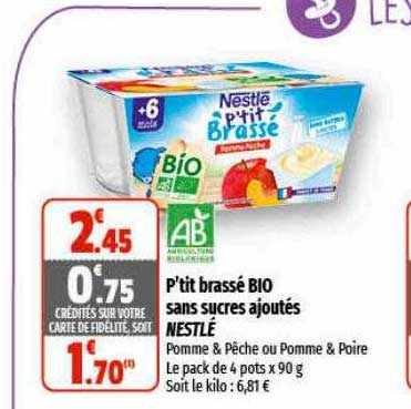 Promo P Tit Brass Bio Sans Sucres Ajout S Nestl Chez Coccinelle