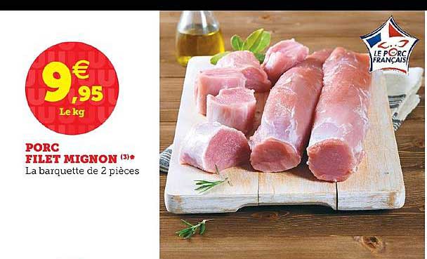 Offre Porc Filet Mignon Chez Super U