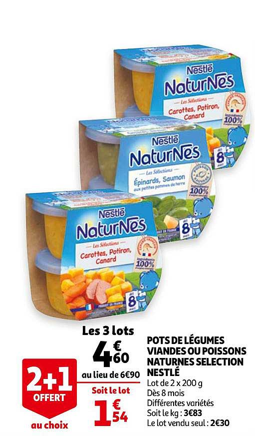 Offre Pots De Legumes Viandes Ou Poissons Naturnes Selection Nestle Chez Auchan