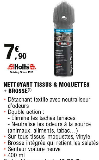 Promo NETTOYANT TISSUS ET MOQUETTES + BROSSE TECH9(1) chez E.Leclerc  L'Auto