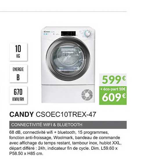 Promo Candy Csoec10trex47 Connectivité Wifi & Bluetooth chez Copra