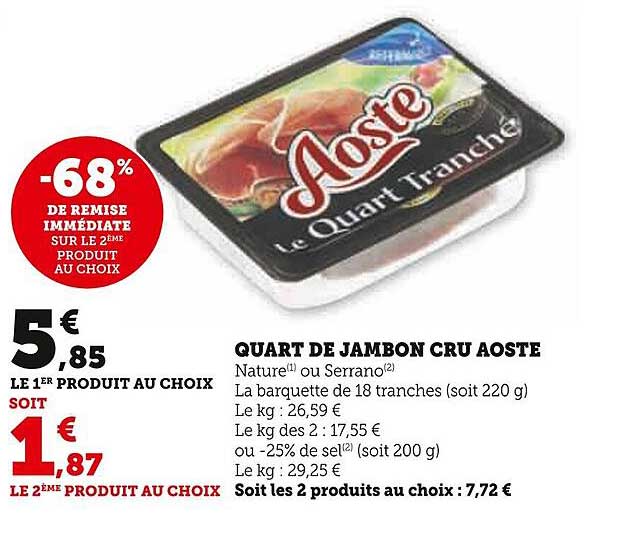 Jambon cru sel réduit AOSTE : la barquette de 200 g à Prix Carrefour