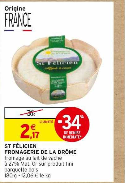 Promo St Félicien Fromagerie De La Drôme Chez Intermarché Contact Icataloguefr 