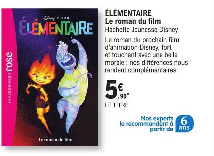 Bibliothèque Disney - Elémentaire - Le roman du film