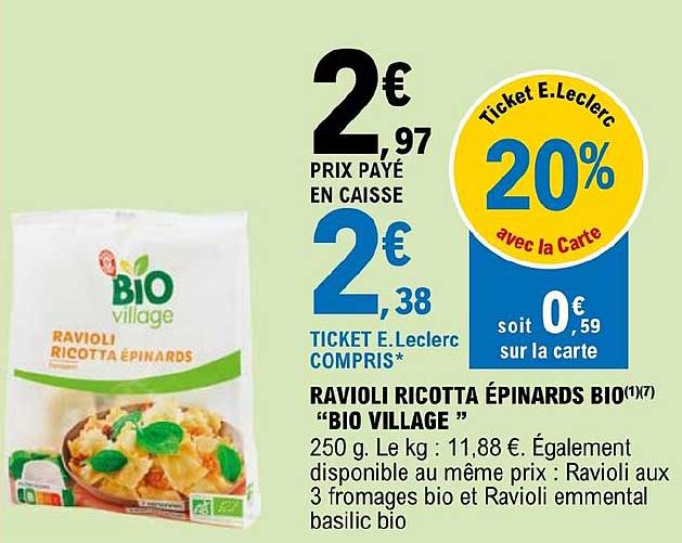 Promo Ravioli Ricotta Pinards Bio Bio Village Chez E Leclerc Icatalogue Fr