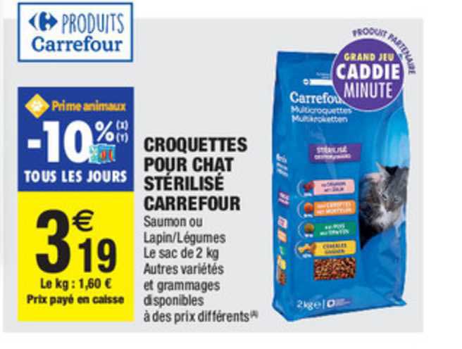 Offre Croquettes Pour Chat Sterilise Carrefour Chez Carrefour Market