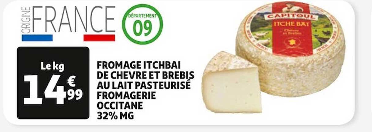 Promo Fromage Itchbai De Chèvre Et Brebis Au Lait Pasteurisé Fromagerie Occitane 32 Mg Chez 