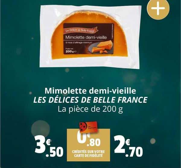 Promo Mimolette Demi Vieille Les Délices De Belle France Chez Coccimarket Icataloguefr 
