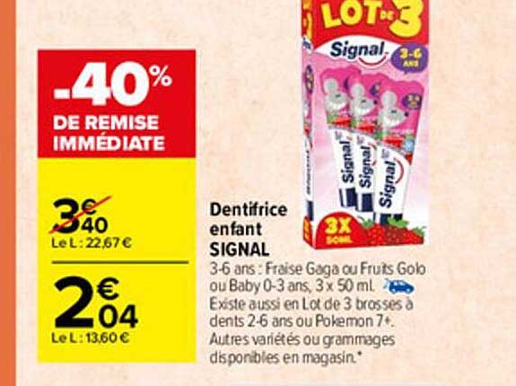 Offre Dentifrice Enfant Signal Chez Carrefour