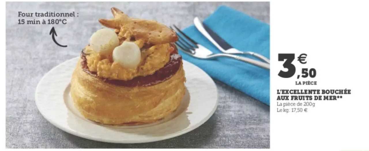 Offre L'excellente Bouchée Aux Fruits De Mer chez Hyper U