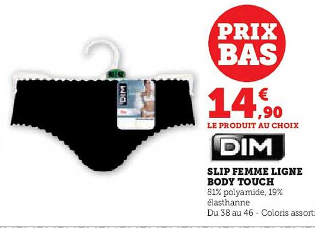 Promo Slip Femme Ligne Body Touch Dim chez Hyper U - iCatalogue.fr