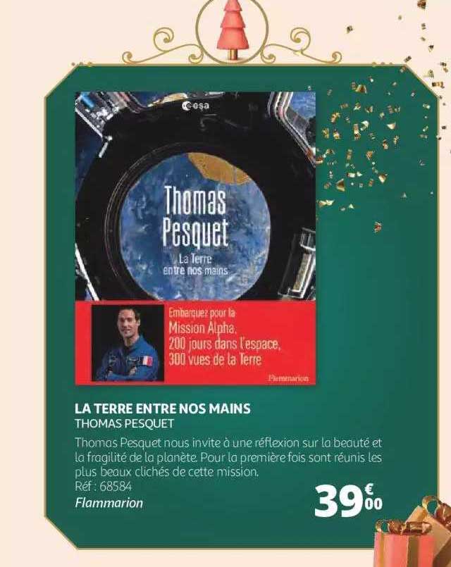 Auchan La Terre Entre Nos Mains - Thomas Pesquet