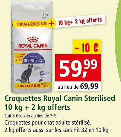 Offre Croquettes Royal Canin Sterilised 10 Kg 2 Kg Offerts Chez Maxi Zoo