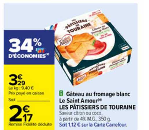 Offre Gateau Au Fromage Blanc Le Saint Amour Chez Carrefour