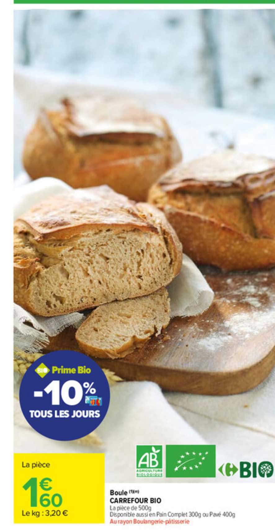 Promo Boule Carrefour Bio chez Carrefour Market iCatalogue.fr