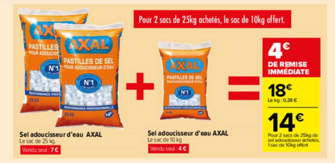 Promo Sel Adoucisseur D'eau Axal 25 Kg + Sel Adoucisseur D'eau Axal 10 Kg  chez Carrefour Market