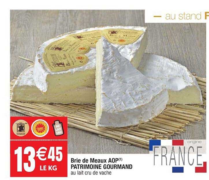 Promo Brie De Meaux Aop Patrimoine Gourmand Chez Cora Icataloguefr 