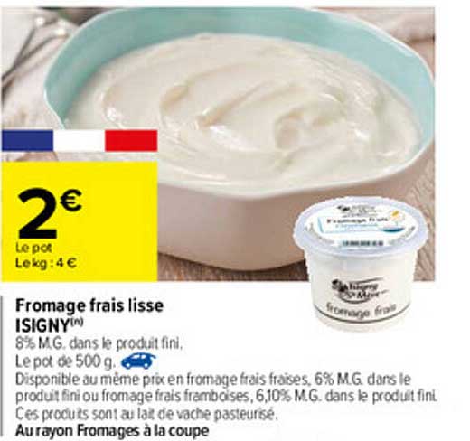 Offre Fromage Frais Lisse Isigny Chez Carrefour 
