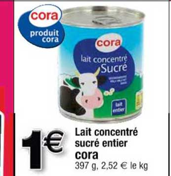 Cora - Lait concentré non sucré entier - Supermarchés Match