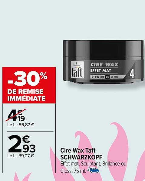 Promo Cire Wax Taft Schwarzkopf chez Carrefour - iCatalogue.fr