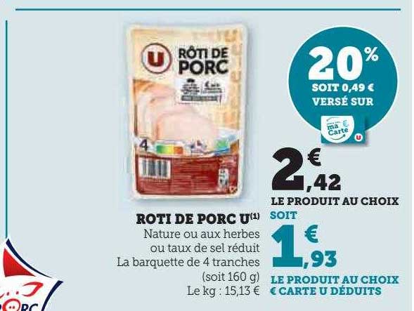 Promo Rôti De Porc U chez Hyper U - iCatalogue.fr
