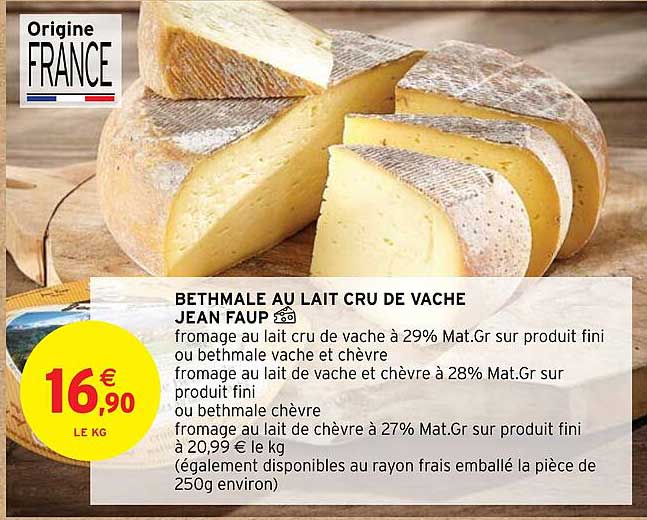 Promo Bethmale Au Lait Cru De Vache Jean Faup Chez Intermarché Icataloguefr 