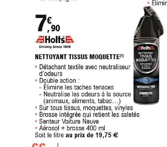 Nettoyant Tissus Moquettes + Brosse Holts - Feu Vert
