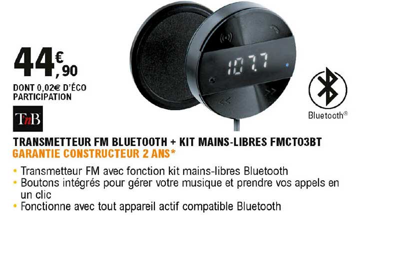 Promo Transmetteur Fm Bluetooth + Kit Mains-libres Fmct03bt T'nb chez  E.Leclerc L'Auto 