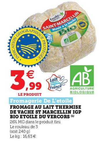 Offre Fromage Au Lait Thermisé De Vache St Marcellin Igp Bio étoile Du Vercors Fromagerie De L 