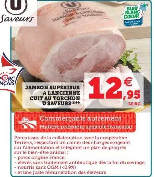 Promo Jambon Supérieur à L'ancienne Cuit Au Torchon U Saveurs** chez ...