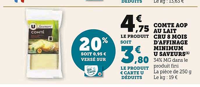 Promo Comte Aop Au Lait Cru 8 Mois Daffinage Minimum U Saveurs Chez U Express Icataloguefr 