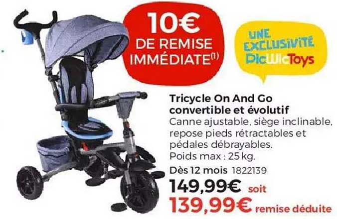 Offre Tricycle On And Go Convertible Et Evolutif Chez Picwictoys