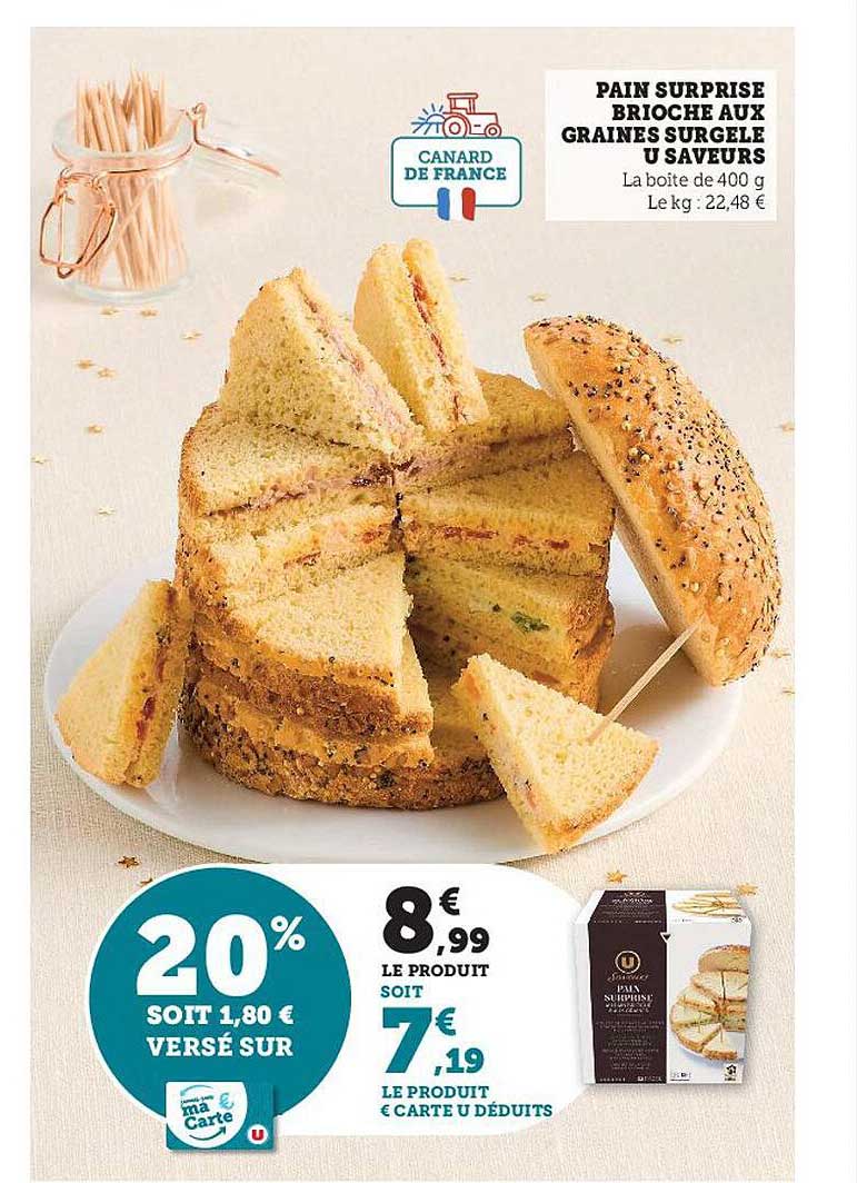 Promo Pain Surprise Brioche Aux Graines Surgelé U Saveurs chez Hyper U iCatalogue.fr