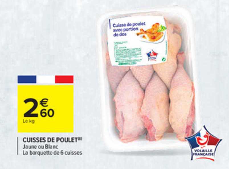 Cuisses de poulet jaune avec os : le colis de 3Kg à Prix Carrefour