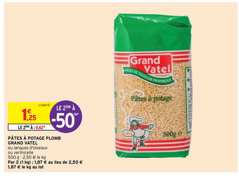 offre pates a potage plomb grand vatel chez intermarche contact