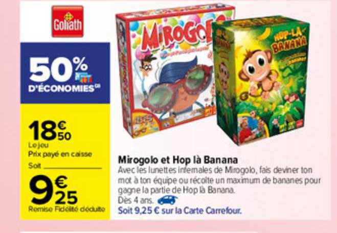 Goliath Hop-là banana - En promotion chez Carrefour