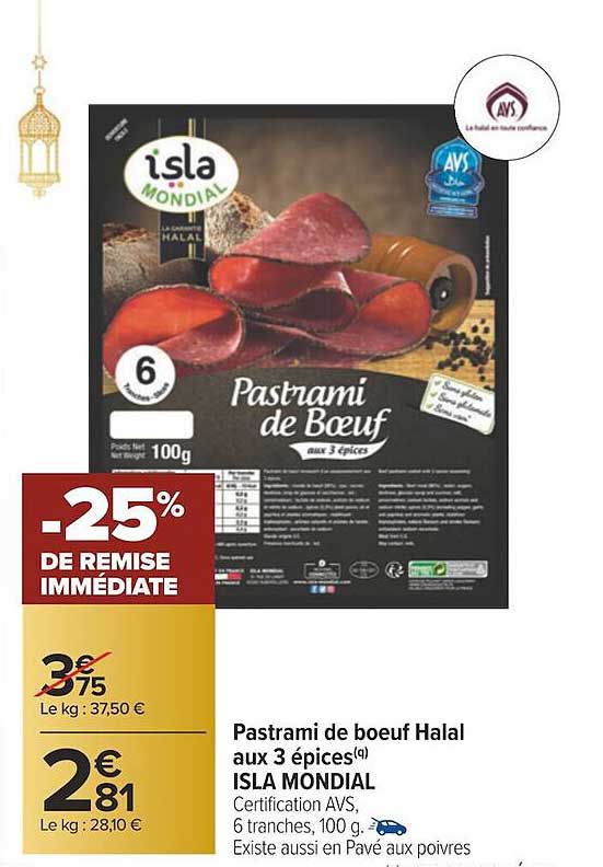 Promo Pastrami De Bœuf Halal Aux 3 épices Isla Mondial chez Carrefour