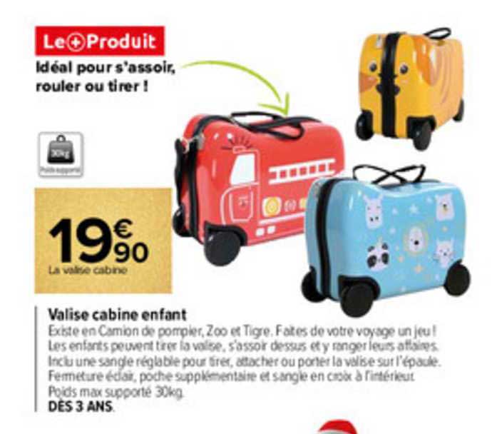 Valise enfant pompier CARREFOUR : la valise à Prix Carrefour