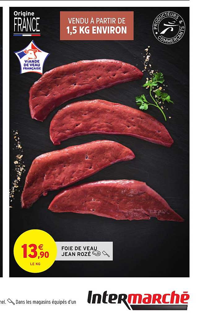Offre Foie De Veau Jean Roze Chez Intermarche