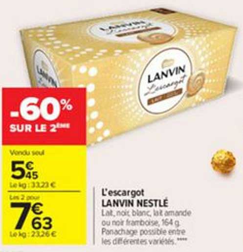 Promo L'escargot Lanvin Nestlé -60% Sur Le 2ème chez Carrefour 