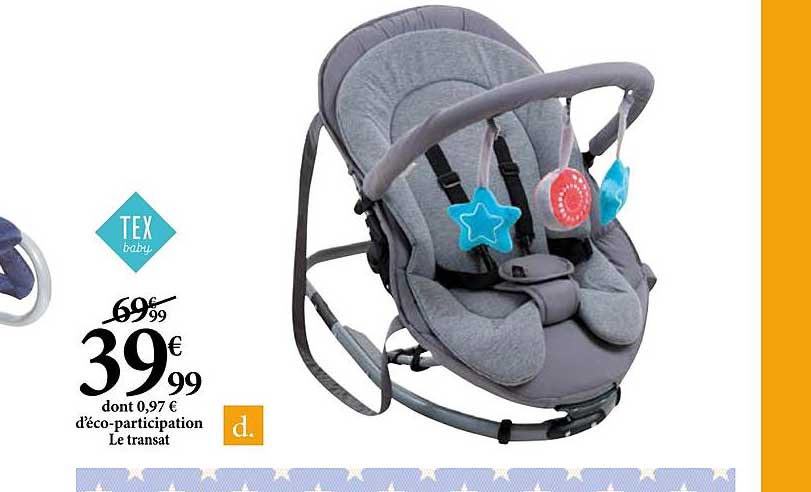 Offre Le Transat Tex Baby Chez Carrefour